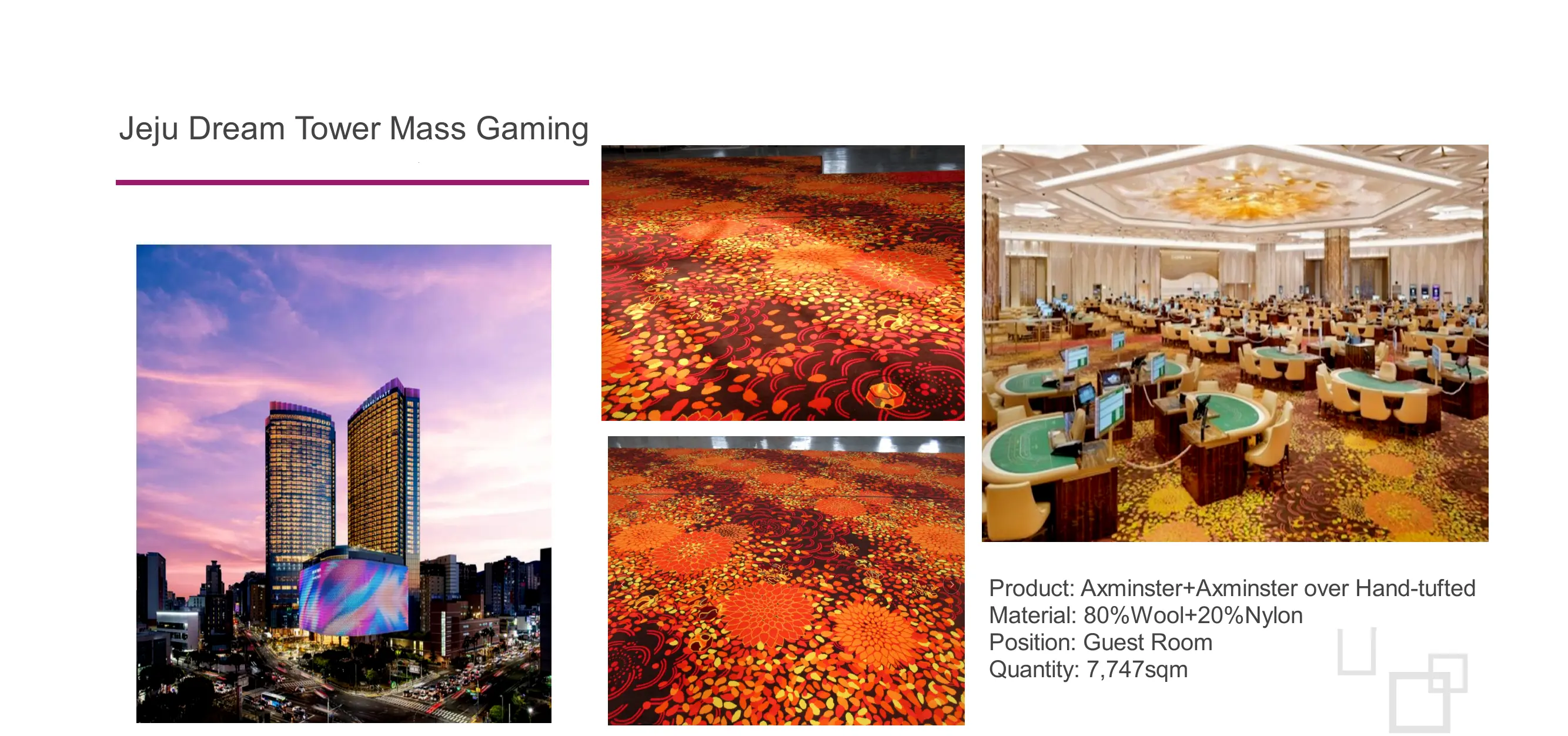 Jeju Dream Tower Mass Gaming carpet project photo 1